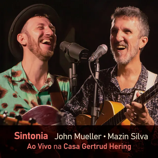 Sintonia (Ao Vivo na Casa Gertrud Hering)