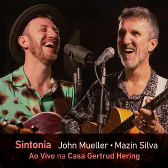 Sintonia (Ao Vivo na Casa Gertrud Hering) by Mazin Silva