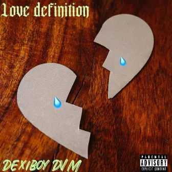 Love Definition by Dexiboy DVM