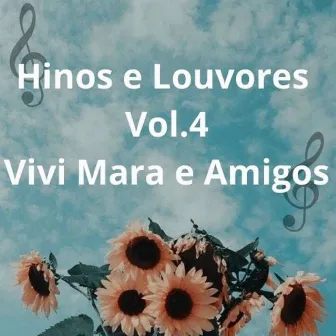 Hinos e Louvores, Vol. 4 by Vivi Mara