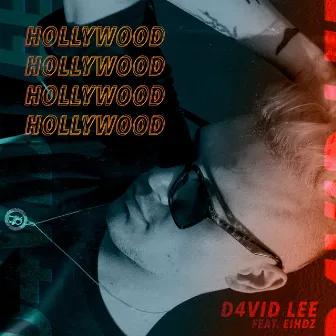 Hollywood by D4vid Lee