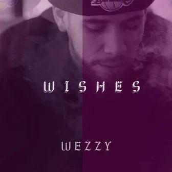 Wishes by Wezzy