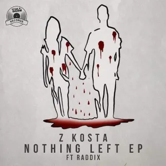 Nothing Left by Zkosta