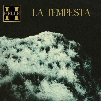 La tempesta by Helle