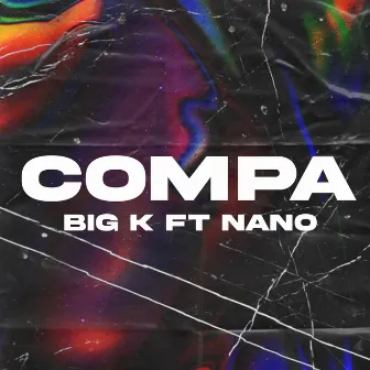 COMPA by Big Killo