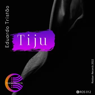 Tiju (Extended Mix) by Eduardo Tristao