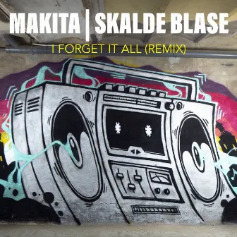 I Forget It All (Remix) by Skalde Blase