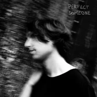 Perfect Someone by Thom Southern