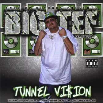 Tunnel Vi$ion by Big Tef