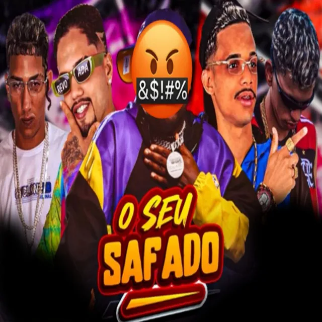 O Seu Safado (feat. Mc Vitinho JB)