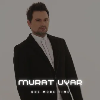 One More Time (Radio Edit) by Murat Uyar