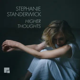 Higher Thoughts by Stephanie Standerwick