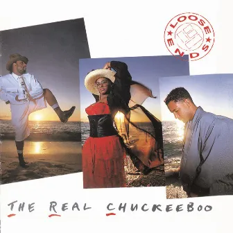 The Real Chuckeeboo by Loose Ends