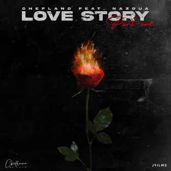 Love Story Part One by Cheflano