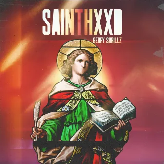 Sainthxxd by Gerry Skrillz