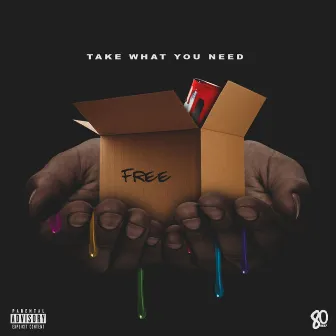 Take What You Need by 80 Reef