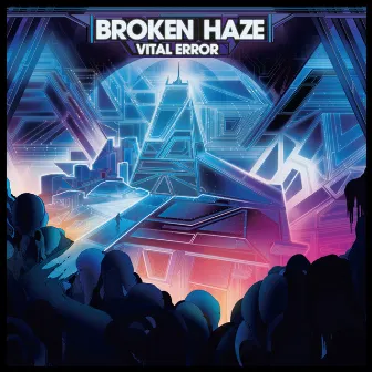 Vital Error by Broken Haze