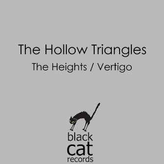 The Heights / Vertigo by The Hollow Triangles