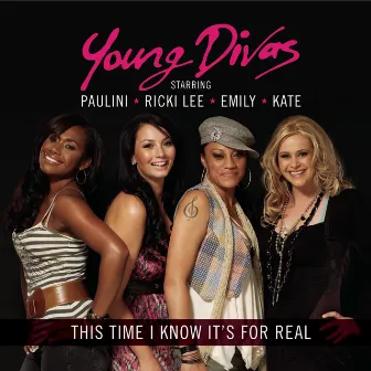 This Time I Know It's For Real by Young Divas