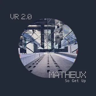 So Get Up by Matheux