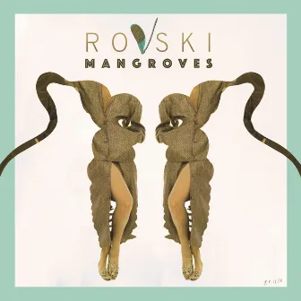 Mangroves by Rovski