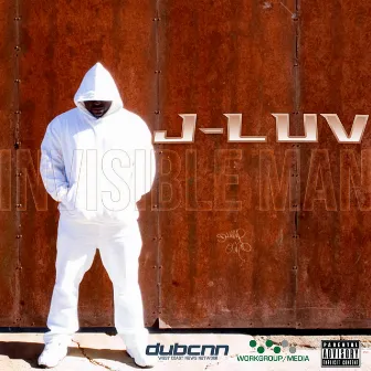 Invisible Man by J-Luv