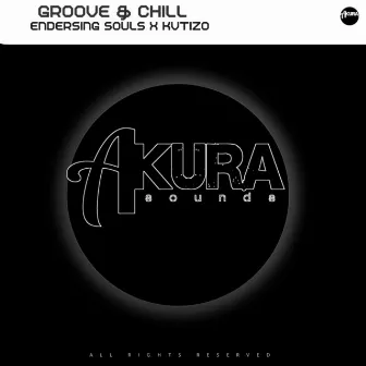 Groove & Chill by KVTIZO