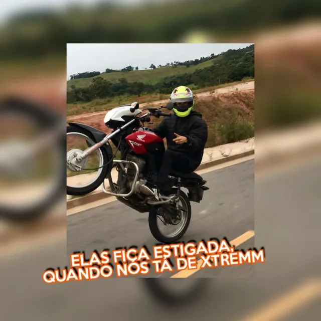 ELAS FICA ESTIGADA QUANDO NÓS TÁ DE XTREMM