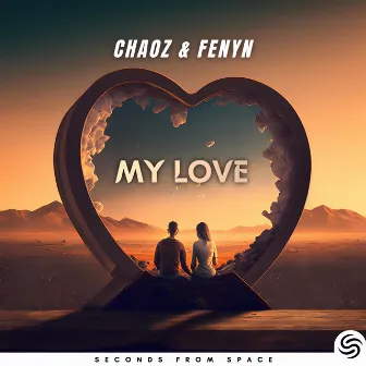 My Love by Fenyn