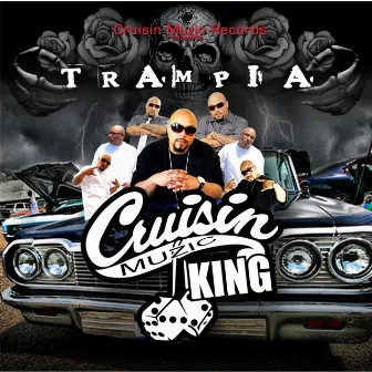 Cruisin Muzic King by Trampia