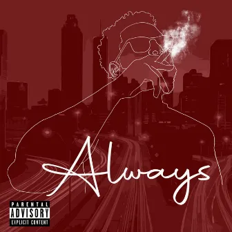 Always by Irvv King Of Vibe