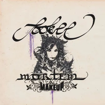 Mortem & Makeup (Deluxe Version) by Sookee