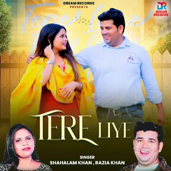 Tere Liye by Razia Khan