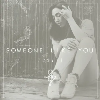 Someone Like You - Single by Alex G