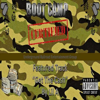 Boot Camp Certified by Lil A