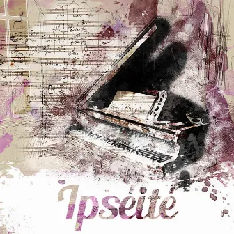 Ipséité (Piano Version) by Ipséité