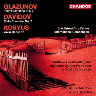 Glazunov, Davidov & Konyus: Concertos by L. Edvin Csury