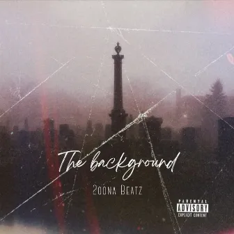 The Background by 2oona Beatz