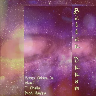 Better Dream by Kenny Golder Jr.