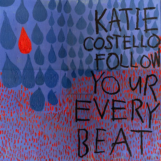 Follow Your Every Beat - EP