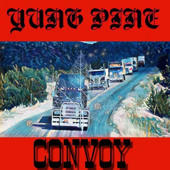 Convoy by yung pine