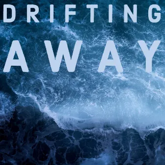 Drifting Away by Dailin Schafer