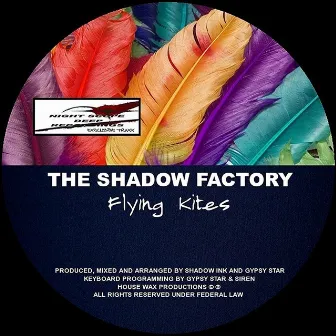 Flying Kites by The Shadow Factory