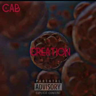 Creation by Cab