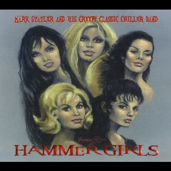 Hammer Girls by His Creepy Classic Chiller Band