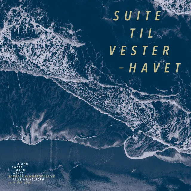 Suite Til Vesterhavet (Part II)