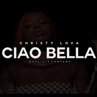 Ciao bella by Christy Lova