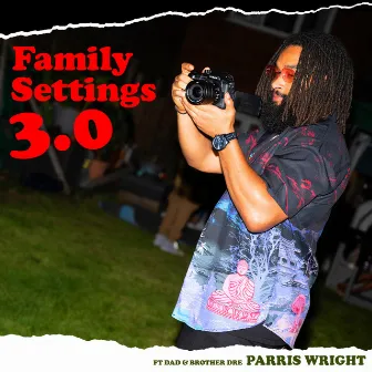 Family Settings 3.0 by Parris Wright