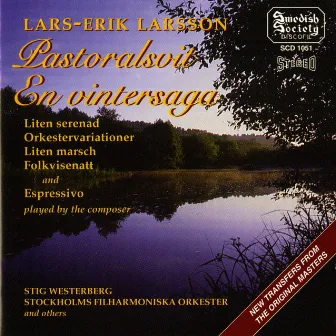 Larsson: Pastoralsvit - En vintersaga - m.fl. by Lennart Hedwall