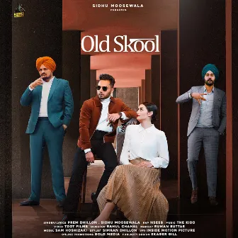 Old Skool by Sidhu Moose Wala